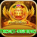 trout fishing - Master Earning App